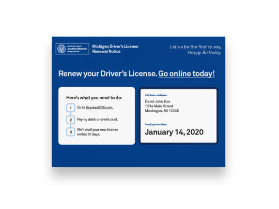 A Michigan Driver’s License Renewal Notice with instructions to renew online, listing steps and showing sample information such as a name, address, and an expiration date of January 14, 2020.